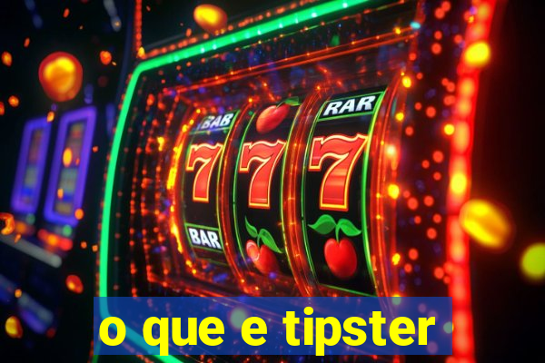 o que e tipster